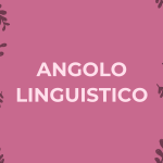 ANGOLO LINGUISTICO (1)