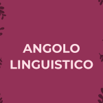 ANGOLO LINGUISTICO